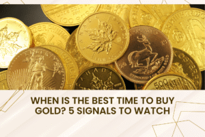 When Is the Best Time to Buy Gold? 5 Signals to Watch